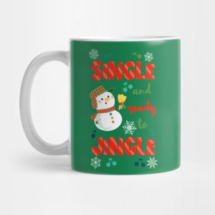 Single and ready to jingle Mug